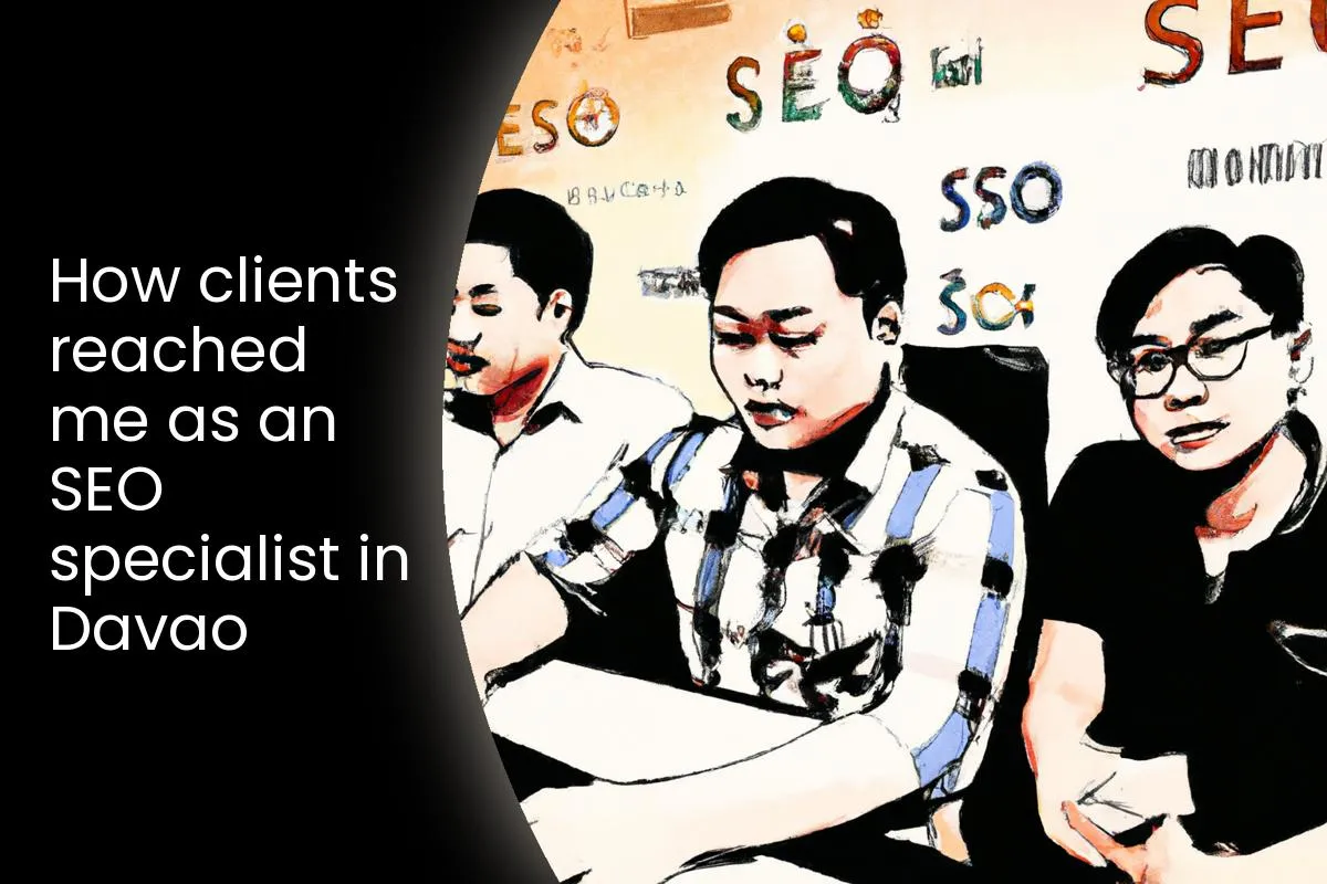 How clients reached me as an SEO specialist in Davao